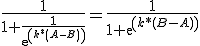 \frac{1}{1 + \frac{1}{exp(k * (A-B))}} = \frac{1}{1 + {exp(k * (B-A))}